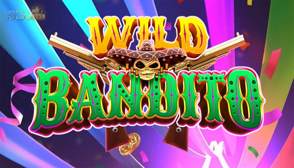 Wild Bandito Review Lengkap Slot Online, RTP, Volatilitas, Fitur Bonus, Cara Menang, dan Rating Keseluruhan